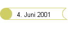 4. Juni 2001