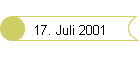 17. Juli 2001