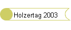 Holzertag 2003